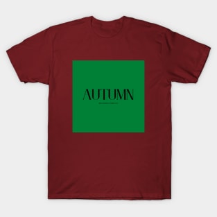 AUTUMAN T-Shirt